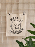 TOTE BAG DISEÑO "BUDA, NADA ES PERMANENTE"