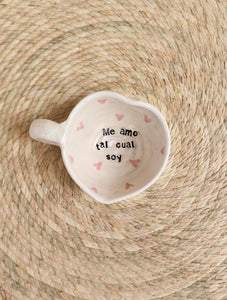 TAZA "ME AMO TAL COMO SOY"